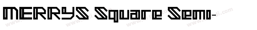 MERRYS Square Semi字体转换